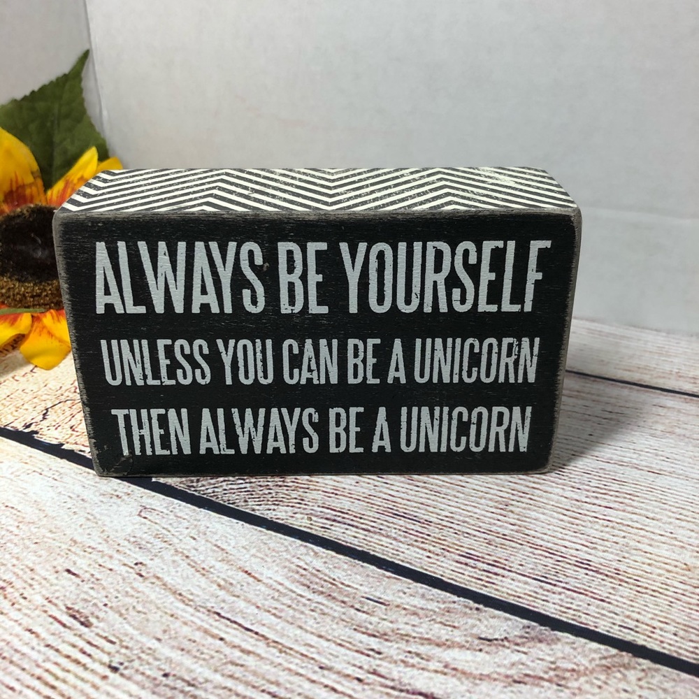 Always Be Yourself Sign